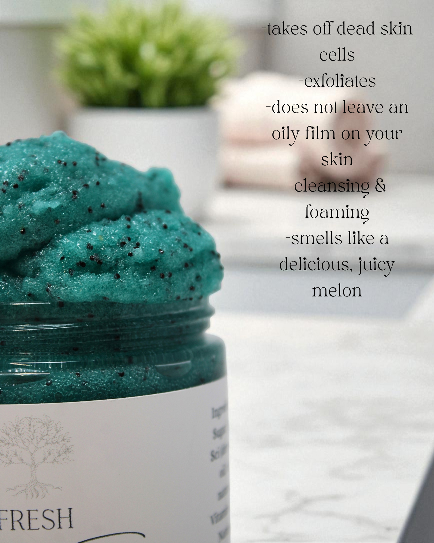 takes off dead skin cells, does not leave an oily film on your skin, cleansing and foaming, smells like a delicious juicy melon